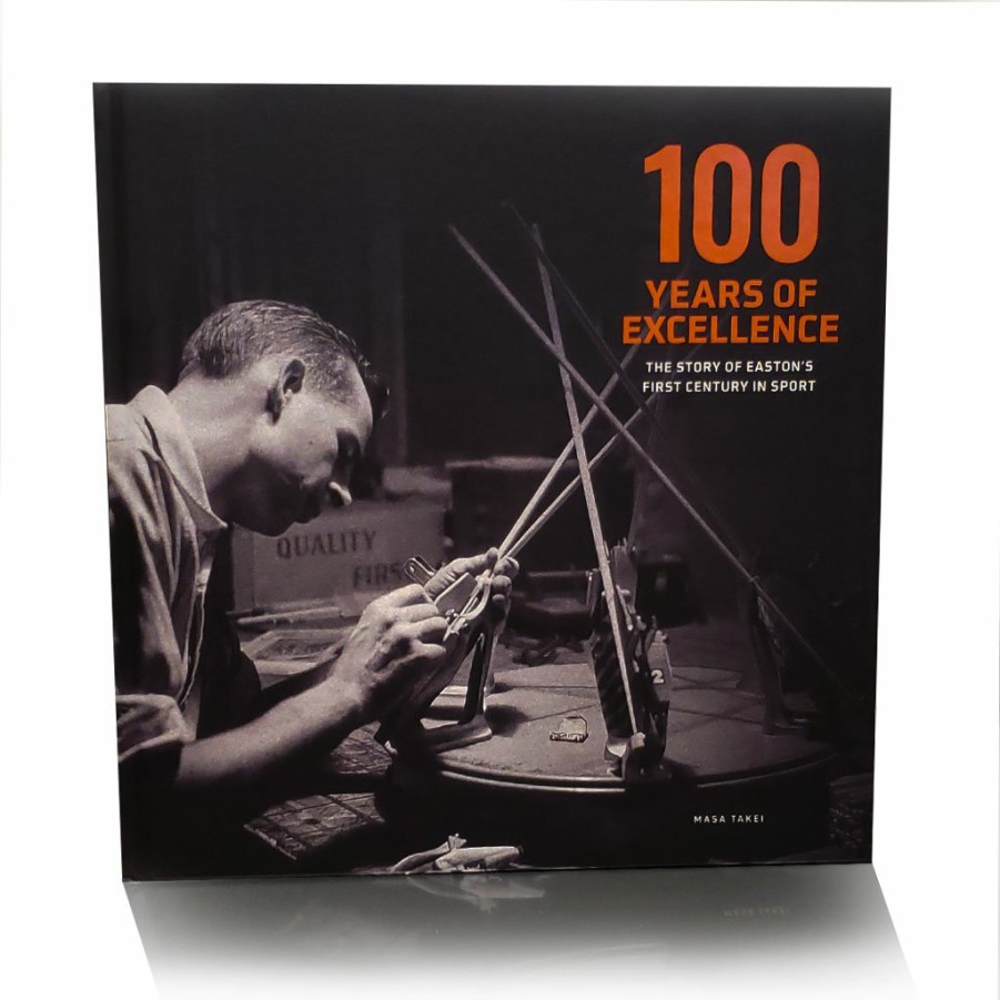 Signs, Decals & Books Easton Archery | 100 Years Of Excellence Hard Cover The Story Of Easton'S First Century In Sport